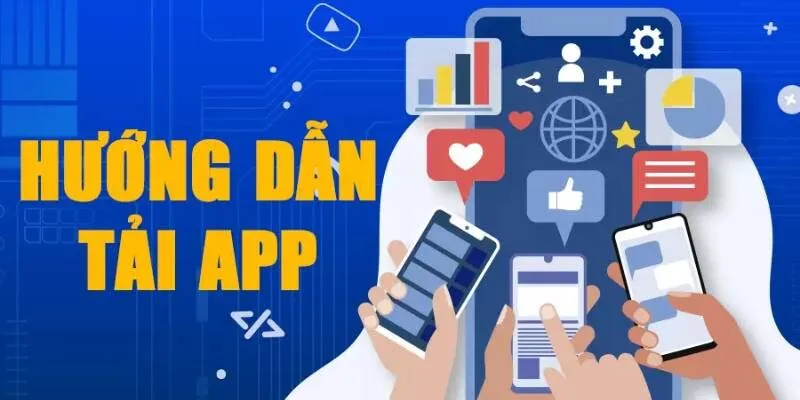 Giải đáp nhanh một số thắc mắc về quy trình tải ứng dụng nhà cái